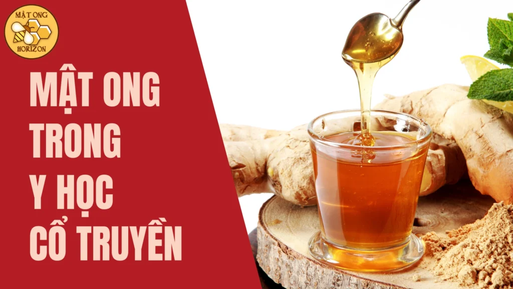 Mật ong trong y học cổ truyền: Những bài thuốc từ thiên nhiên 2 0192f9cf Ca88 7997 Ad70 A7ea53484ad2