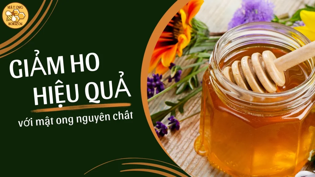 Mật ong: Giải pháp tự nhiên giảm ho hiệu quả 2 Mật ong: Giải pháp tự nhiên giảm ho hiệu quả