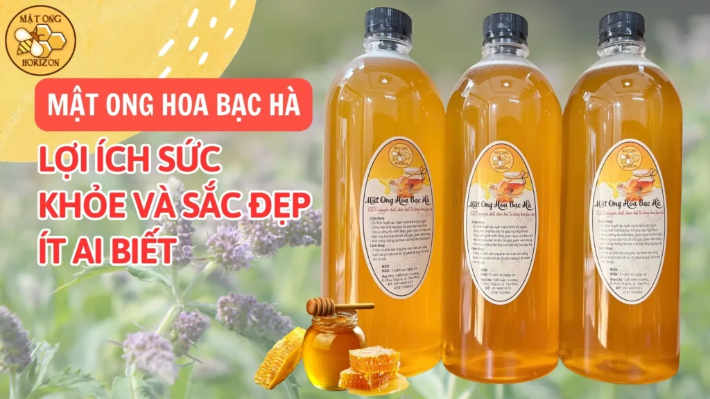 Mật ong hoa bạc hà: Lợi ích sức khỏe và sắc đẹp ít ai biết 2 Mật ong hoa bạc hà: Lợi ích sức khỏe và sắc đẹp ít ai biết