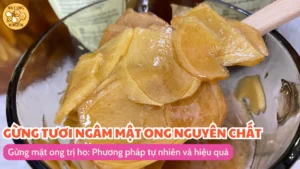 Gừng mật ong trị ho: Phương pháp tự nhiên và hiệu quả