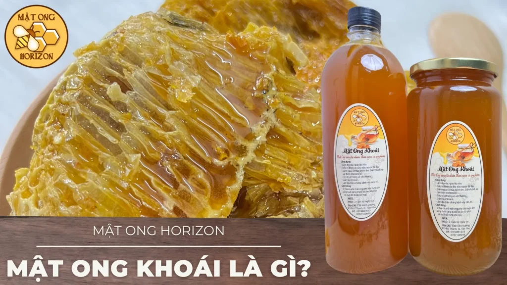 mật ong khoái là gì