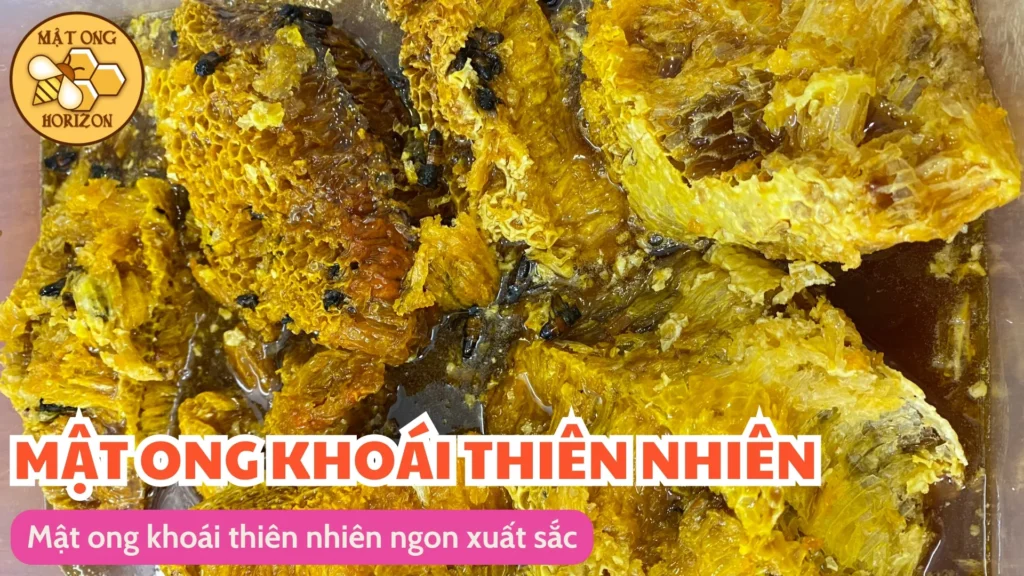 Mật ong khoái thiên nhiên ngon xuất sắc 8 Mật ong khoái thiên nhiên ngon xuất sắc