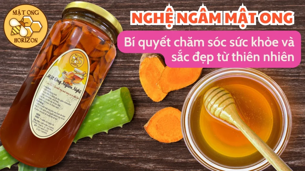 Nghệ ngâm mật ong: Bí quyết chăm sóc sức khỏe và sắc đẹp từ thiên nhiên