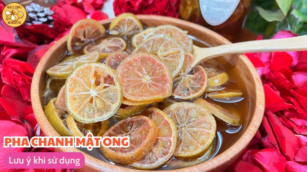 Cách pha chanh mật ong thơm ngon, tốt cho sức khỏe 11 Lưu ý khi sử dụng