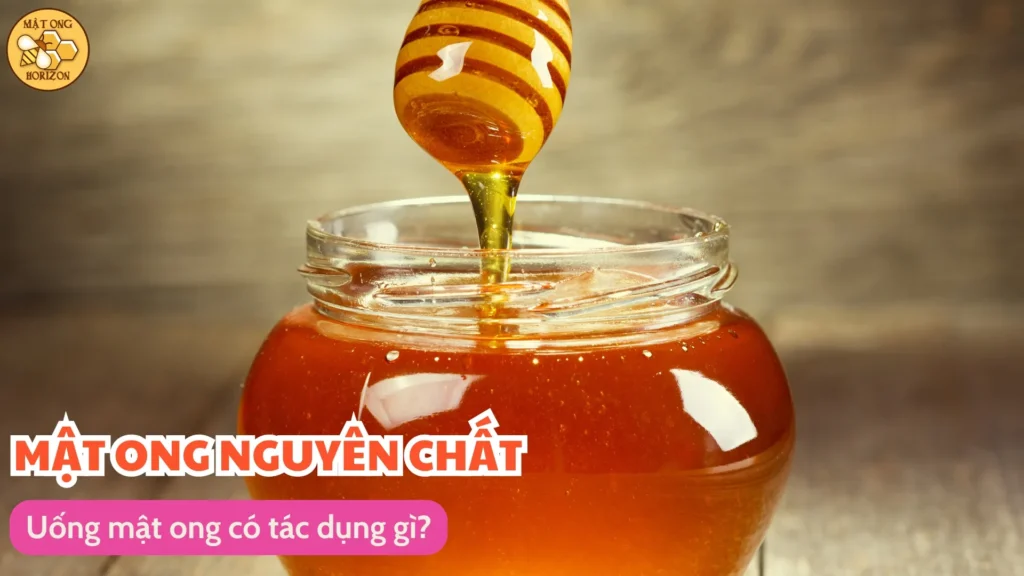 Uống mật ong có tác dụng gì? Lợi ích và cách sử dụng đúng cách 7 Uống mật ong có tác dụng gì?
