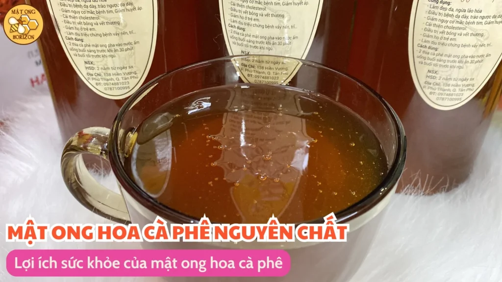 Mật ong hoa cà phê nguyên chất Di Linh, Lâm Đồng 10 Lợi ích sức khỏe của mật ong hoa cà phê
