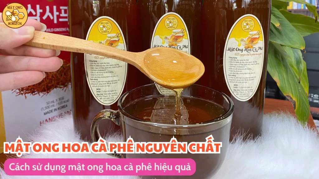 Mật ong hoa cà phê nguyên chất Di Linh, Lâm Đồng 13 Cách sử dụng mật ong hoa cà phê hiệu quả