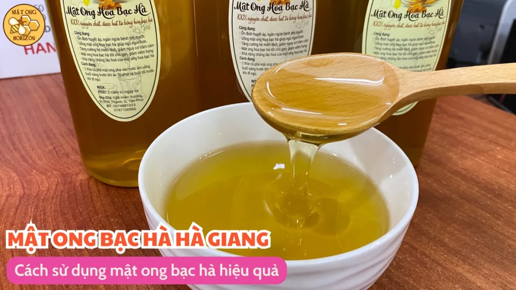 Mật ong bạc hà Hà Giang: Đặc sản thiên nhiên quý giá 12 Cách sử dụng mật ong bạc hà hiệu quả