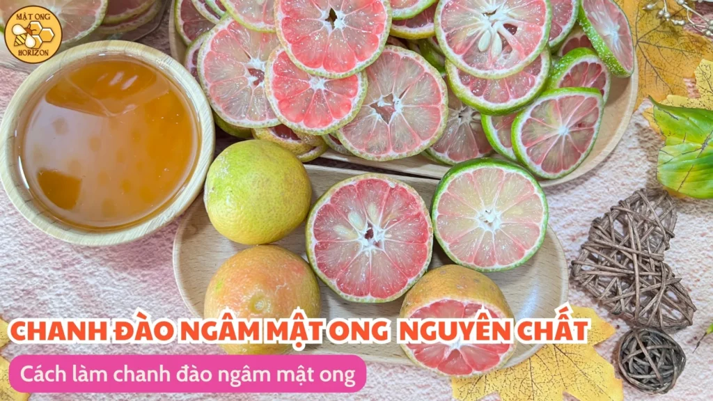 Cách làm chanh đào ngâm mật ong
