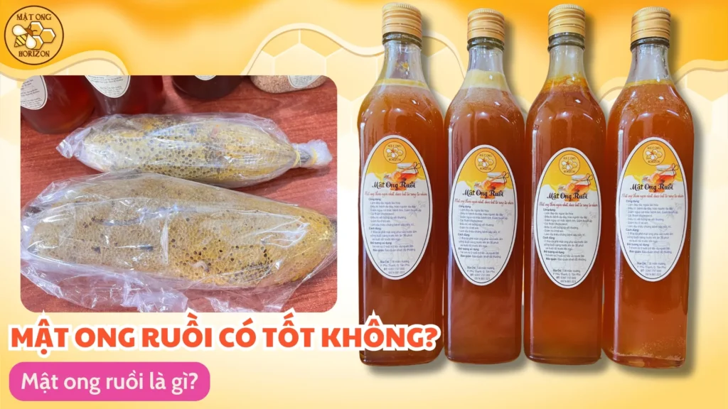 Mật ong ruồi là gì?